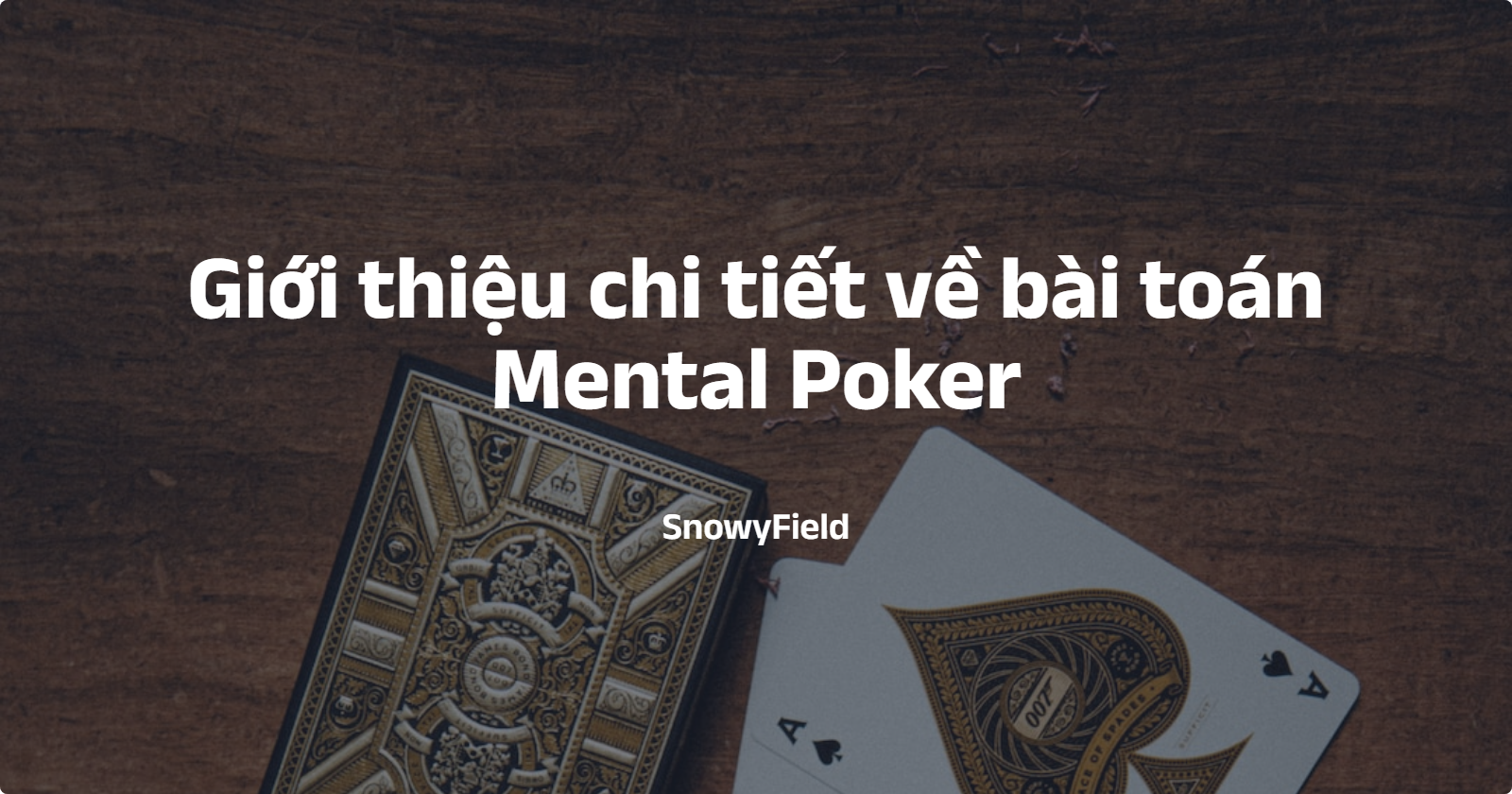 Chi tiết về thuật toán mã hóa cho Mental Poker